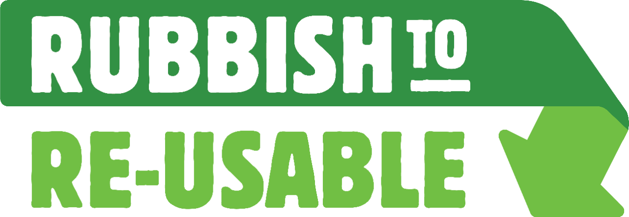 Rubbish to Reusable
