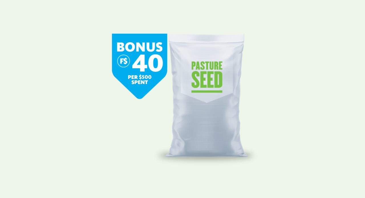 Bonus F$ on pasture seed
