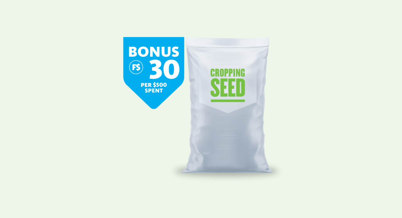 Bonus F$ on cropping seed